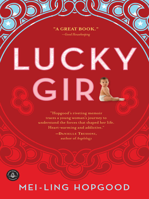 Title details for Lucky Girl by Mei-Ling Hopgood - Available